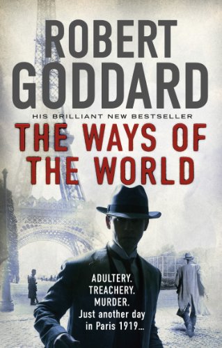 The Ways of the World: (The Wide World - James Maxted 1) (The Wide World Trilogy, 1) von Penguin